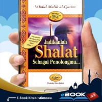 Jadikan Sholat Sebagai Penolongmu